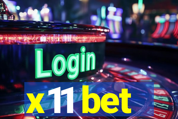 x11 bet